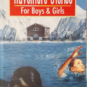 Adventure Stories for boys & Girls