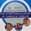 Browse's Introduction to the Symptoms & Signs of surgical Disease