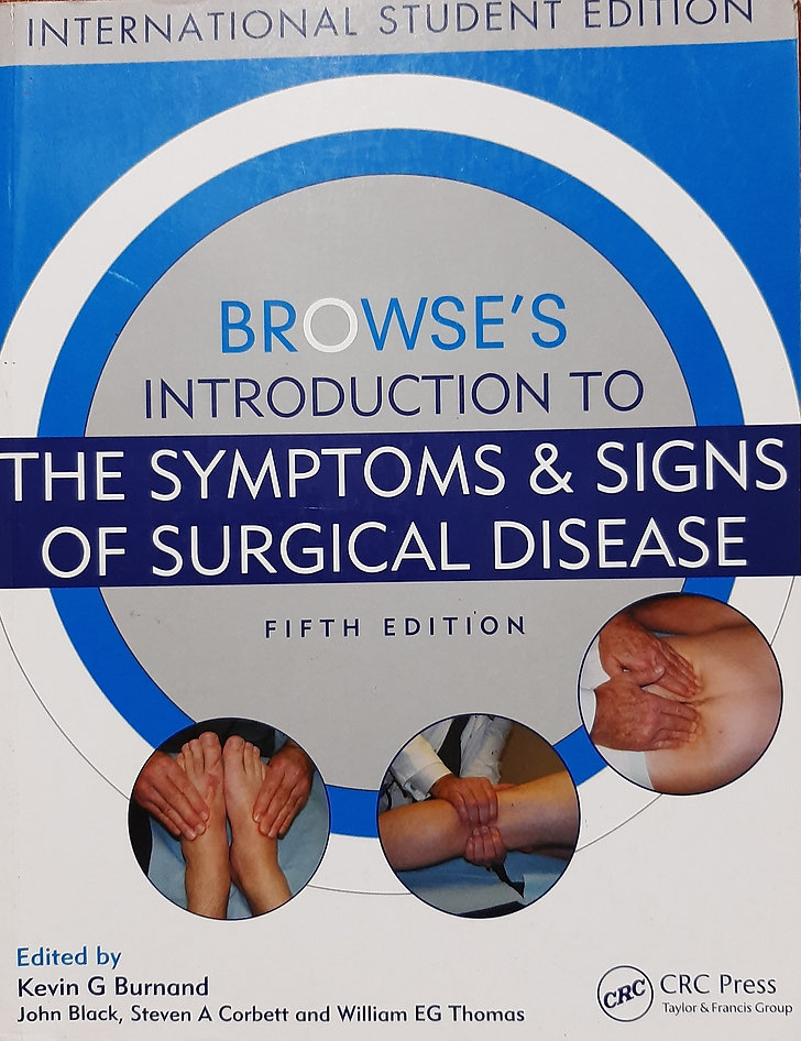 Browse's Introduction to the Symptoms & Signs of surgical Disease